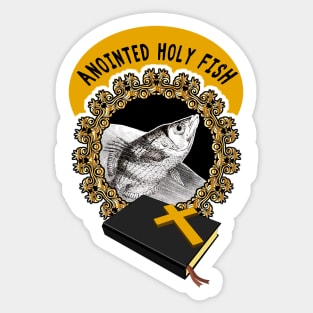 Anointed fish of Christ Jesus holy gospel Sticker